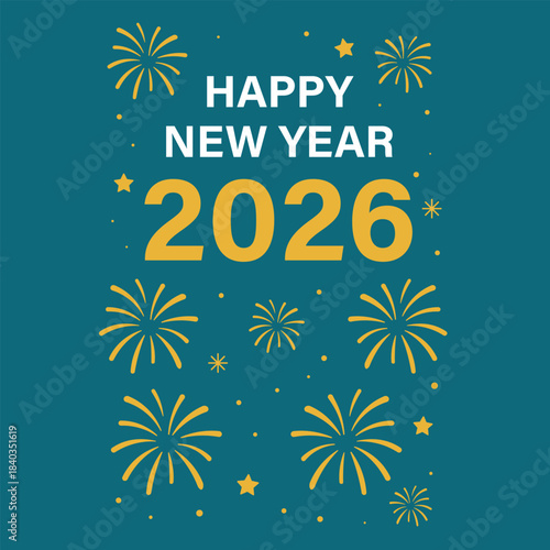 Happy new year 2026 modern flat fireworks illustration.
