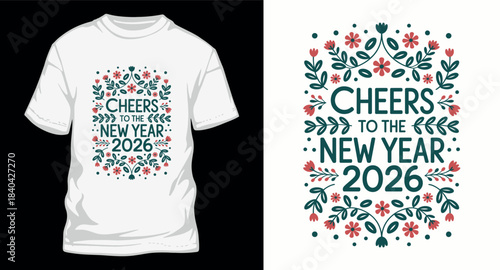 Cheers to new year 2026 elegant botanical wreath vector design perfect for floral greeting cards and apparel printing
