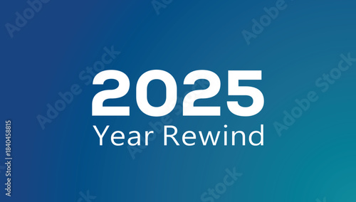 Bold white “2025 Year Rewind” typography on a smooth blue gradient background, clean recap banner ideal for annual highlights, social media summaries, video thumbnails, and end‑of‑year presentations.
