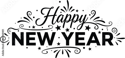 Hand lettered happy new year calligraphy with festive flourishes and sparkling stars