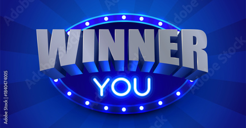 Vibrant Winner You 3D text with neon lights on a radiant blue background.