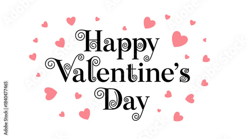 Happy Valentine's Day greeting in decorative black text with swirling elements, surrounded by small pink hearts on a clean white background, symbolizing love and celebration.
