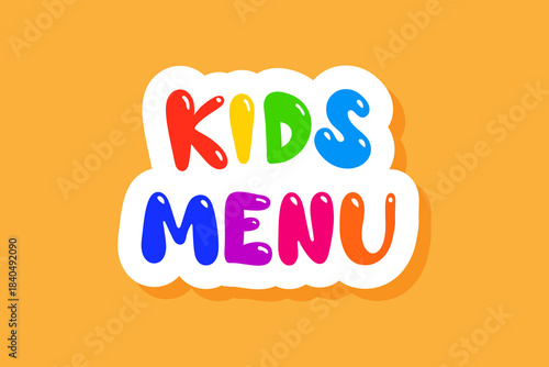 Colorful kids menu poster. Child menu for cafe or restaurant.