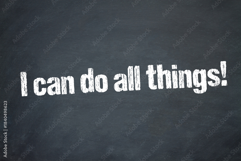 Obraz premium I can do all things!