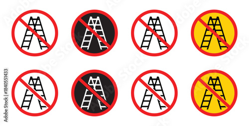 Do not use ladder sign. Do Not Climb Ladder Symbol, Vector Illustration.  No allowed ladder sign.
