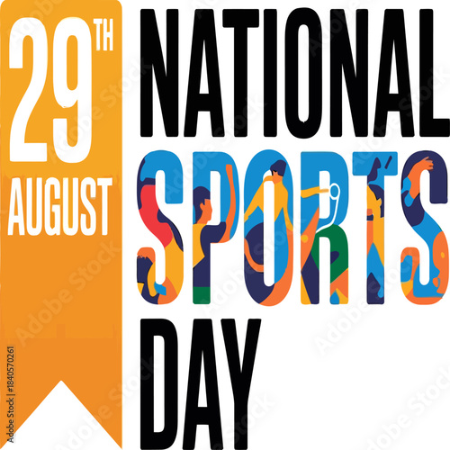 Colorful “National Sports Day” typography design featuring 29th August date, celebrating athletic spirit with vibrant silhouettes inside bold letters.