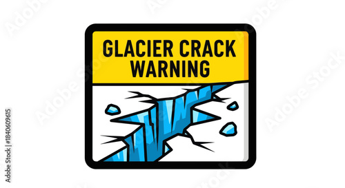 Glacier Crack Warning Sign Illustrated In Bold Colors, Indicating Potential Danger Zone Alert