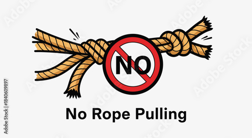 Illustration Depicting A No Pulling Sign With A Frayed Rope, Warning and Restriction