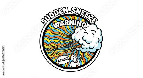 Humorous Alert Detailing a Sudden Sneeze with a Retro Graphic and a Cheerful Warning