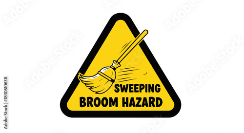 Humorous Alert: Sweeping Broom Hazard Sign in Bold Yellow and Black Detail