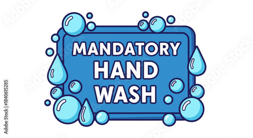 Essential Hand Hygiene Signage Emphasizing Cleanliness, Health, and Safety Regulations