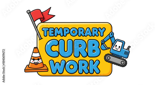 Cute Construction Sign Depicts Temporary Curb Work in Cartoonish Style