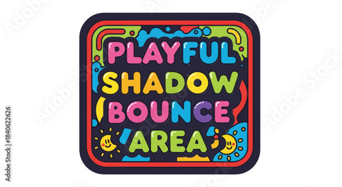 Colorful Text Design for a Playful Shadow Bounce Area Concept Featuring Illustrations