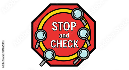 Conceptual Illustration: Stop Sign With Magnifying Glasses for Inspection Protocols