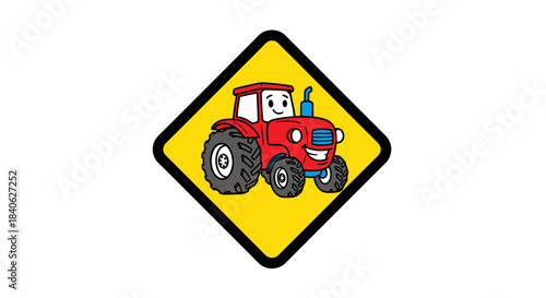 Cheerful Tractor Cartoon On A Yellow Sign Presenting Agriculture and farming