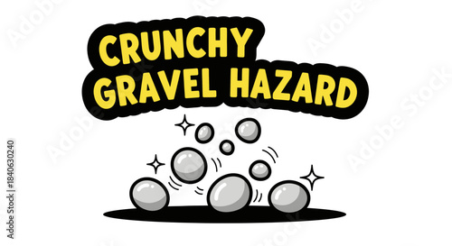 Cartoonish Gravel Hazard Sign Illustrated With Sparkling Elements on Isolated Background