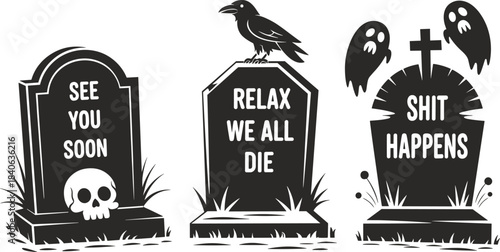 Funny Halloween tombstone illustration with skull, crow, and ghosts, black and white graveyard design with humorous quotes for spooky decoration