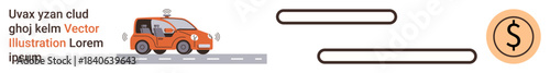 Smart transportation, ride-sharing apps, urban mobility, digital payments, modern economy, technology. Self-driving car on road, dollar symbol text placeholder lines. Smart transportation