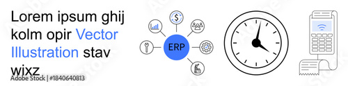 Business management, workflow optimization, financial management, time tracking, payment processing, data integration. Circular ERP diagram, analog clock payment terminal with receipt. Business