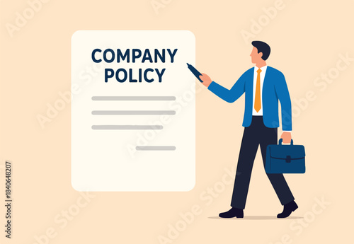 Company policies document, legal of term and services, agreement or process to follow, corporate rules or guidance concept, businessman holding pen with company policy document and business briefcase.
