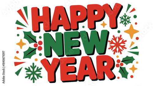 A festive Happy New Year text design featuring colorful block letters with holly leaves berries stars and fireworks motifs suitable for holiday greetings and seasonal decor