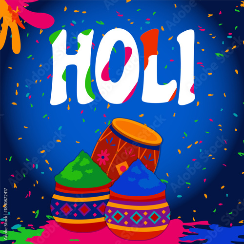 A vibrant Holi scene featuring colorful powder bowls and a festive drum against a glowing blue background. Bright confetti splashes fill the air, capturing the joyful spirit of the Holi festival