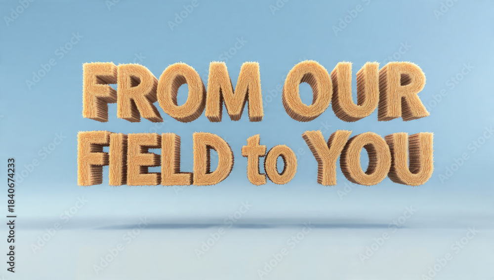 Fototapeta premium From Our Field to You Furry Text