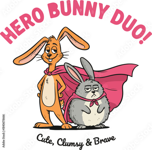 tion	A fun, dynamic illustration featuring two rabbit characters wearing superhero capes. One bunny is confident and proud, while the other is grumpy and fluffy.