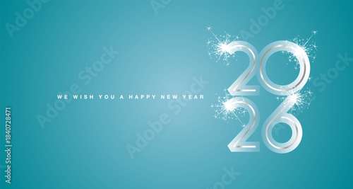 We wish You Happy New Year 2026 event silver glass modern design numbers with sparkler firework on sea green color background. New Year 2026 greeting card