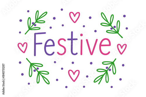 Festive Doodle Art. Festive Linework ? Doodle / Sketch style; thin hand-drawn sans serif with small doodles of
