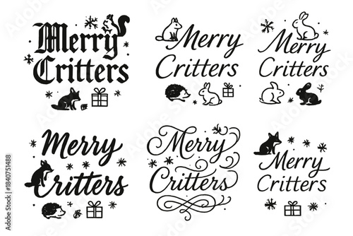 Merry Critters Calligraphy. Merry Critters. Create a calligraphy lettering illustration of the phrase: Merry