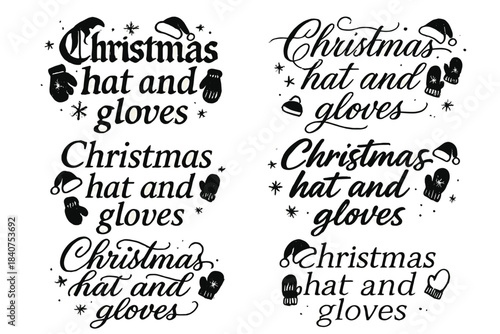 Festive Calligraphy Display. Christmas hat and gloves. Create a calligraphy lettering illustration of the