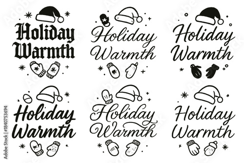 Holiday Warmth Calligraphy. Holiday Warmth. Create a calligraphy lettering illustration of the phrase: Holiday