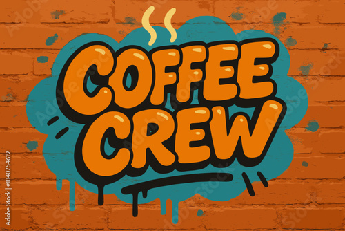 Coffee Crew Graffiti. Coffee Crew ? Graffiti Simplified; chunky bubble letters with tilt, drip shadows, and