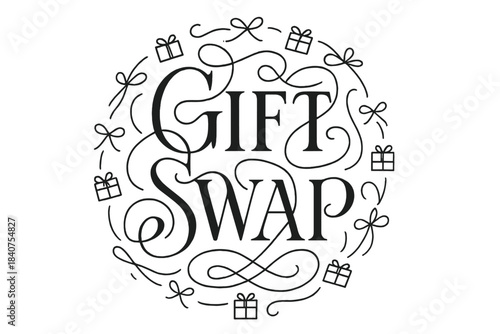 Gift Swap Flourish. Gift Swap ? Flourish Lettering with elegant curls and swashes wrapping around tall serif