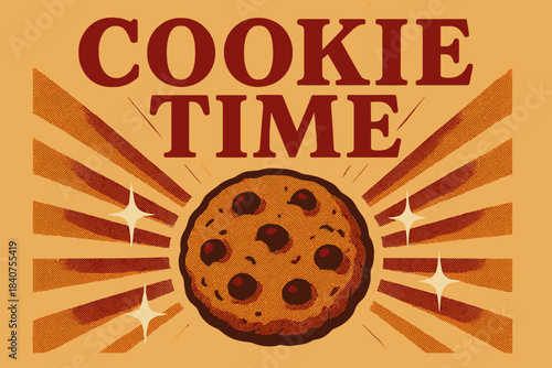 Retro Cookie Poster. Cookie Time ? Retro Poster; bold serif letters, centered layout with halftone rays, paper