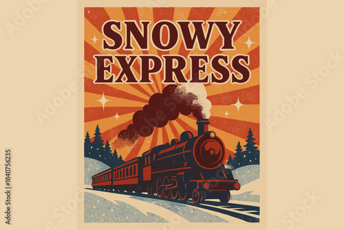 Snowy Express Poster. Snowy Express ? Retro Poster; bold serif letters, centered layout with halftone rays,