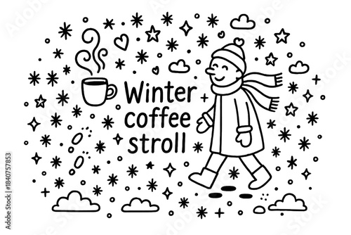 Winter Coffee Walk. Winter coffee stroll. Hand-drawn doodle illustration of Winter coffee stroll. person,