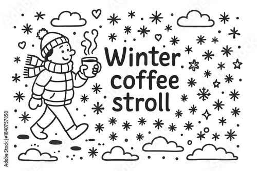 Winter Coffee Walk. Winter coffee stroll. Hand-drawn doodle illustration of Winter coffee stroll. person,