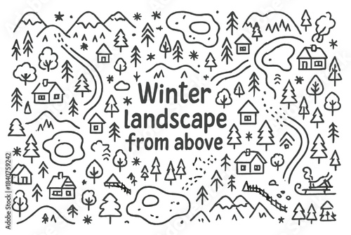Winter Wonderland Doodle. Winter landscape from above. Hand-drawn doodle illustration of Winter landscape from
