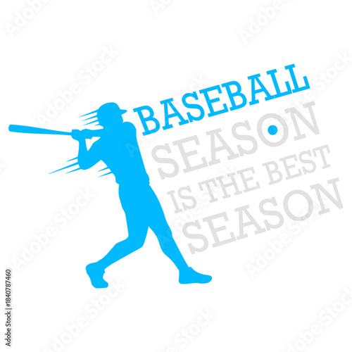 Baseball Season Is The Best Season Fan Sport Game
