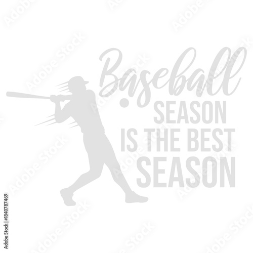 Baseball Season Is The Best Season Fan Sport Game