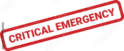 Vector illustration of a textured red rubber stamp mark signifying a critical emergency situation requiring immediate action