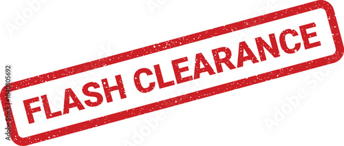 A distressed red rectangle stamp with FLASH CLEARANCE text indicating a promotional sales event
