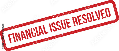 Distressed red financial issue resolved text on a rubber stamp symbol for completed business problems and debt solutions