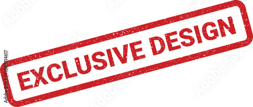 Distressed red rectangular stamp with prominent text Exclusive Design for highlighting unique product styling