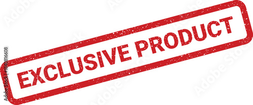 Distressed red rubber stamp with the bold lettering EXCLUSIVE PRODUCT for special merchandise offerings