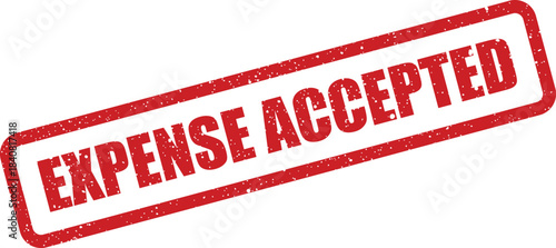Expense accepted status indicator on a grunge textured rectangular mark, confirming financial approval