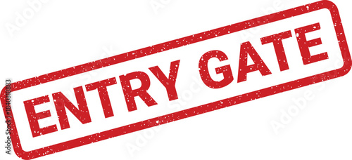 Grunge rubber stamp with diagonal text indicating a designated entry gate or access point