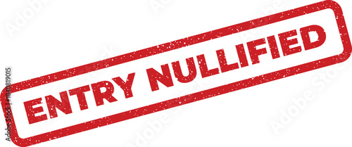Grunge style rubber stamp with diagonal text announcing an entry has been nullified or invalidated